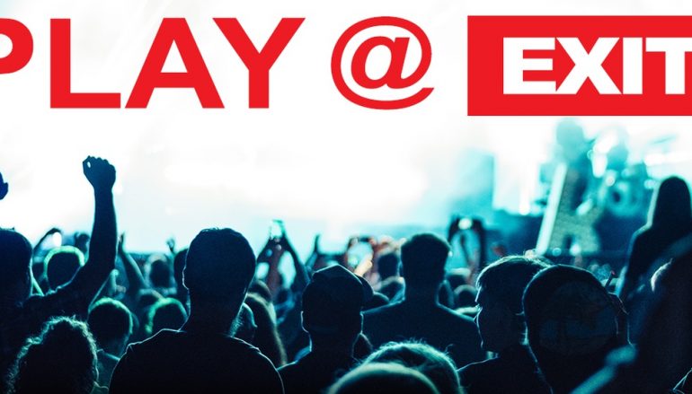 Otvoren Play @ Exit, natječaj na nastup na najboljem europskom festivalu