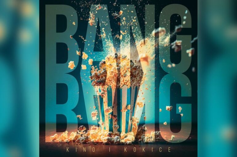 RECENZIJA: Bang Bang: “Kino i kokice” – još uvijek uživaju u onome što rade