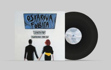 RECENZIJA: Oskarova Fobija: “Synth​-​Pop Yugoslavia 1983​-​86” – buđenje nostalgije