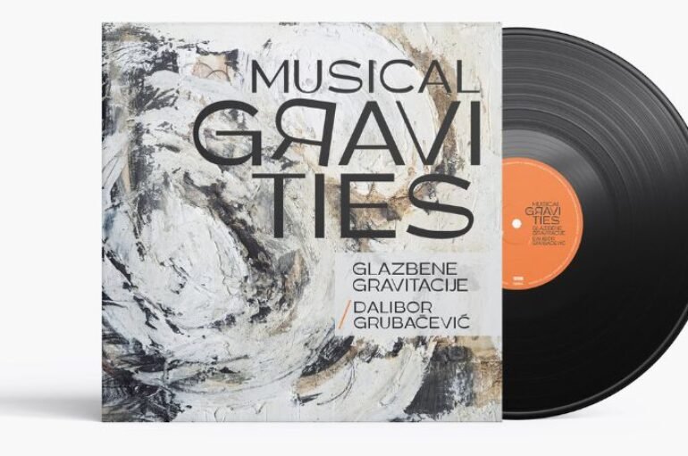 RECENZIJA: Dalibor Grubačević: “Musical Gravities” – djelo koje autora svrstava u vrh nove generacije kompozitora klasične glazbe