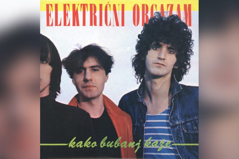 Album “Kako bubanj kaže” Električnog orgazma slavi 40. rođendan posebnim reizdanjem